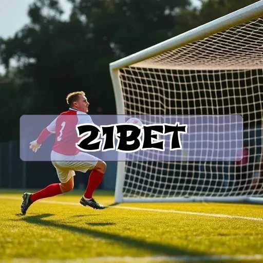 21bet: Explore os Bônus de Boas-Vindas e Ganhe Mais Emoção